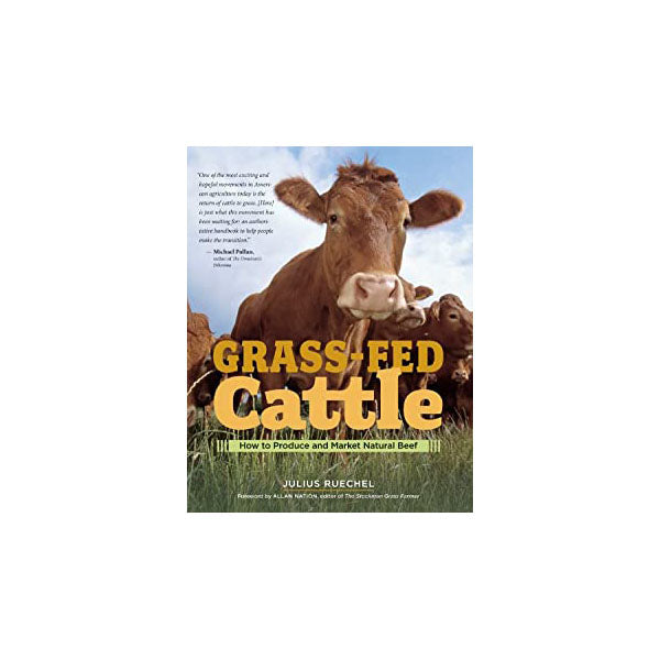 Grass Fed Cattle Book by Julius Ruechel